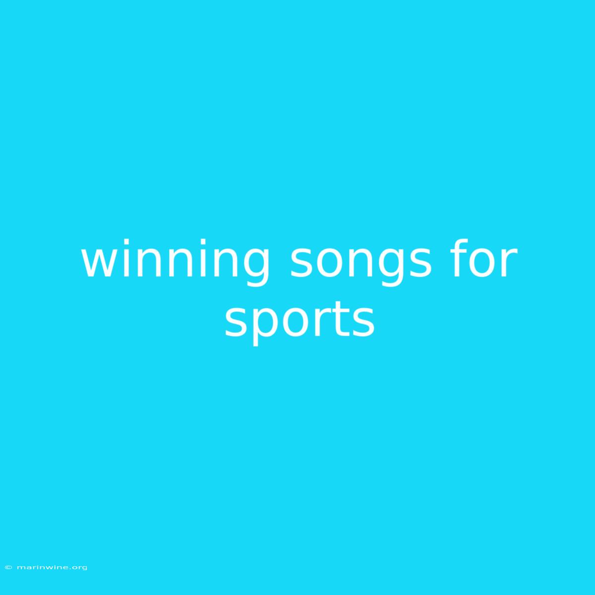 Winning Songs For Sports