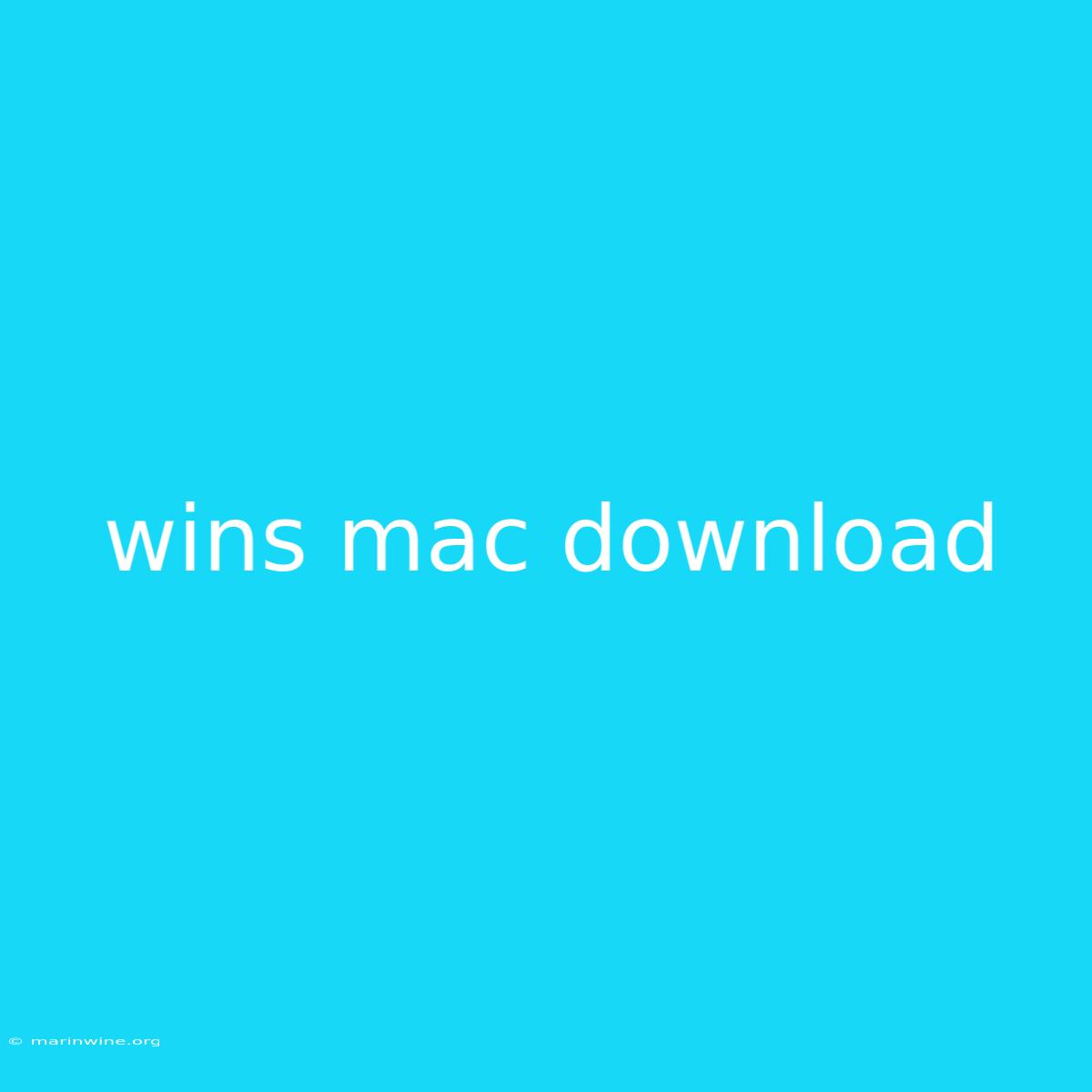 Wins Mac Download