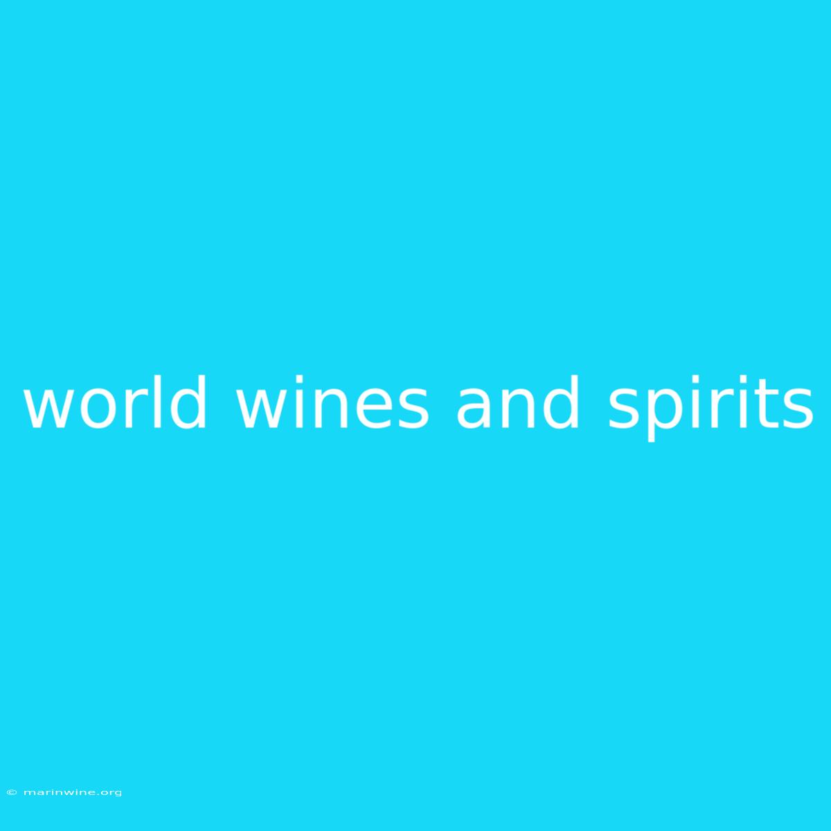 World Wines And Spirits