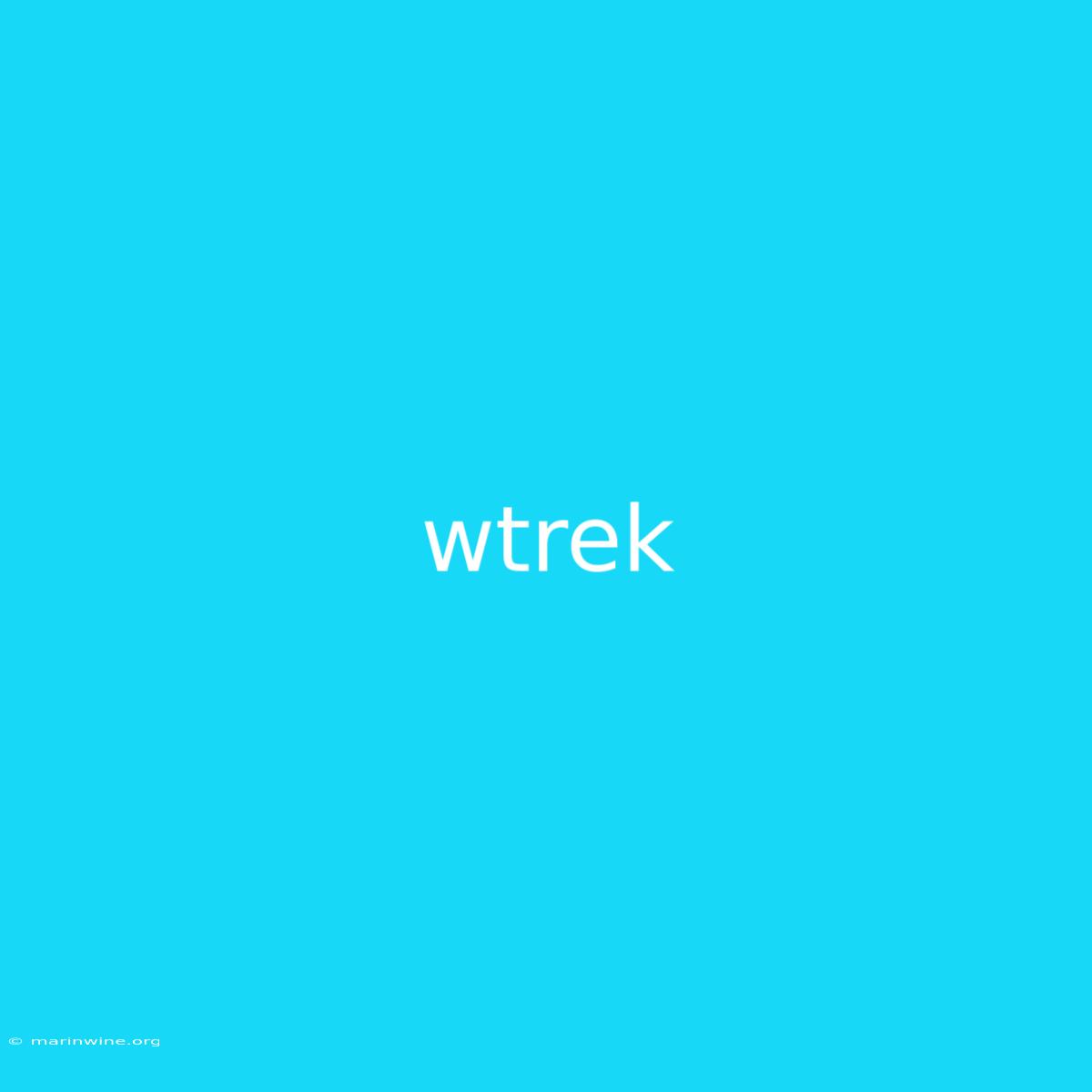 Wtrek