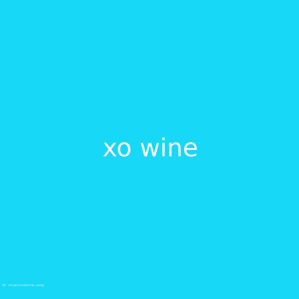 Xo Wine