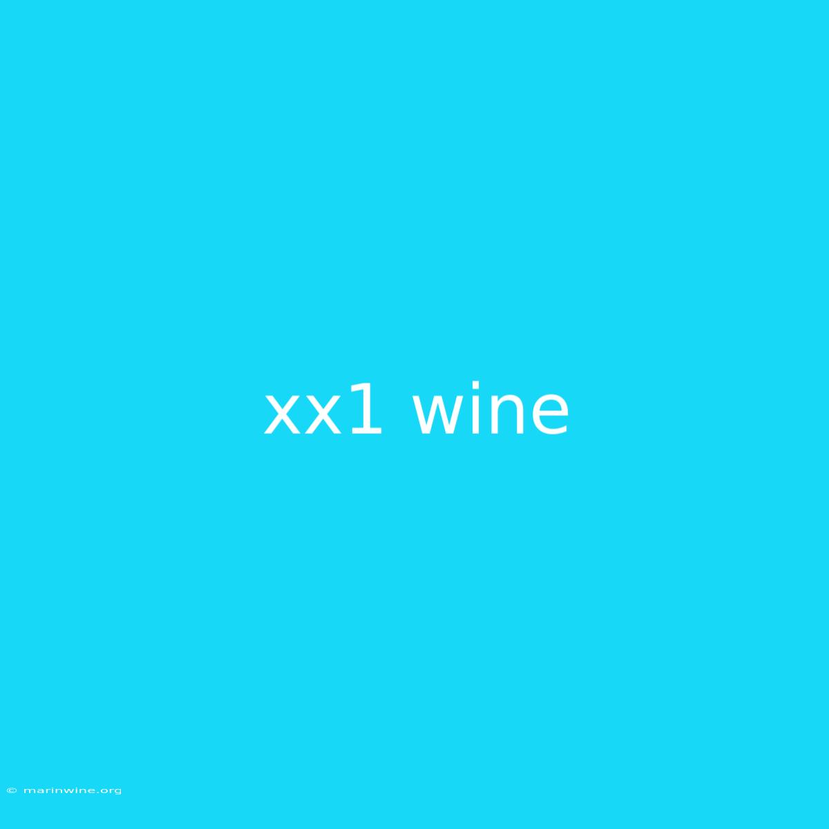 Xx1 Wine