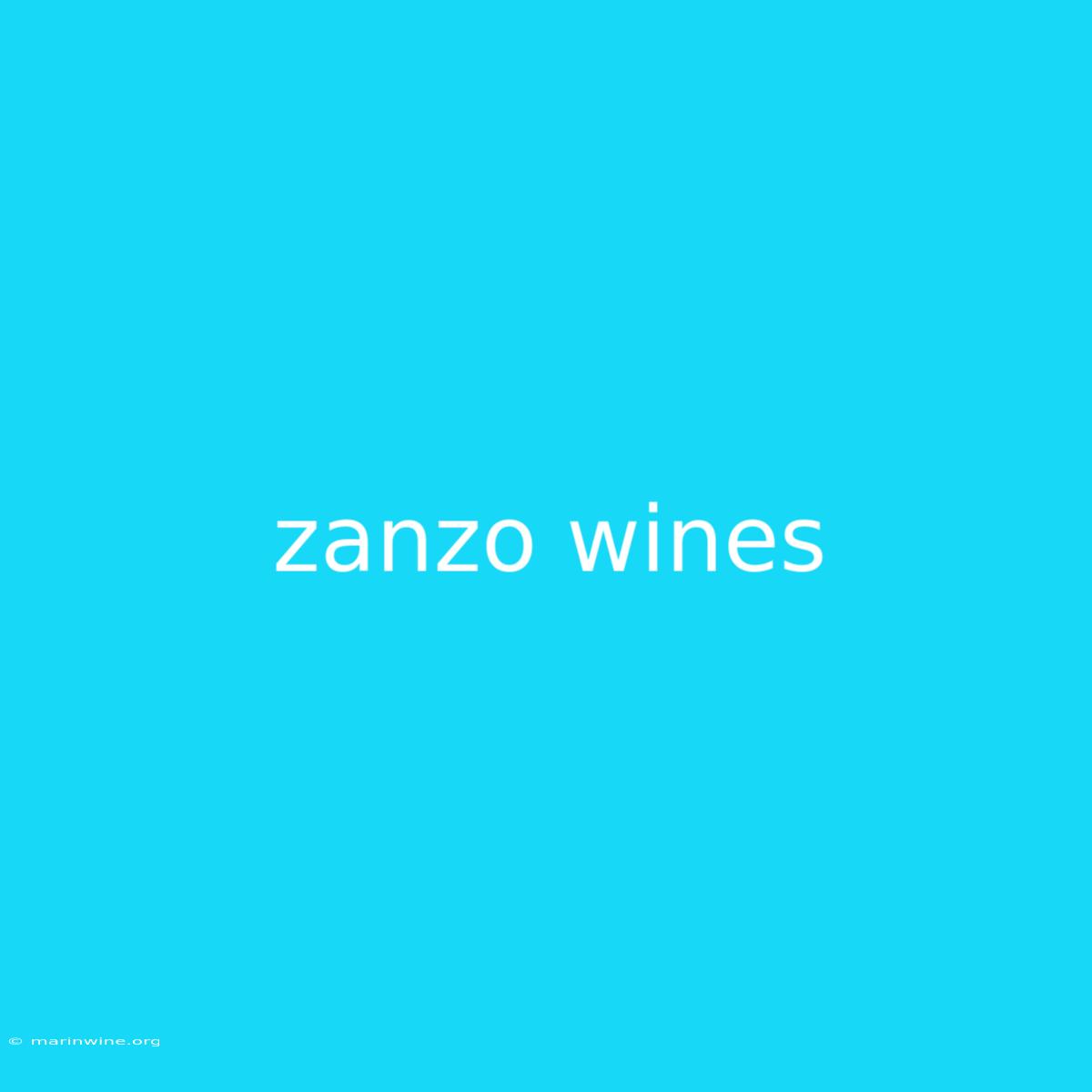 Zanzo Wines